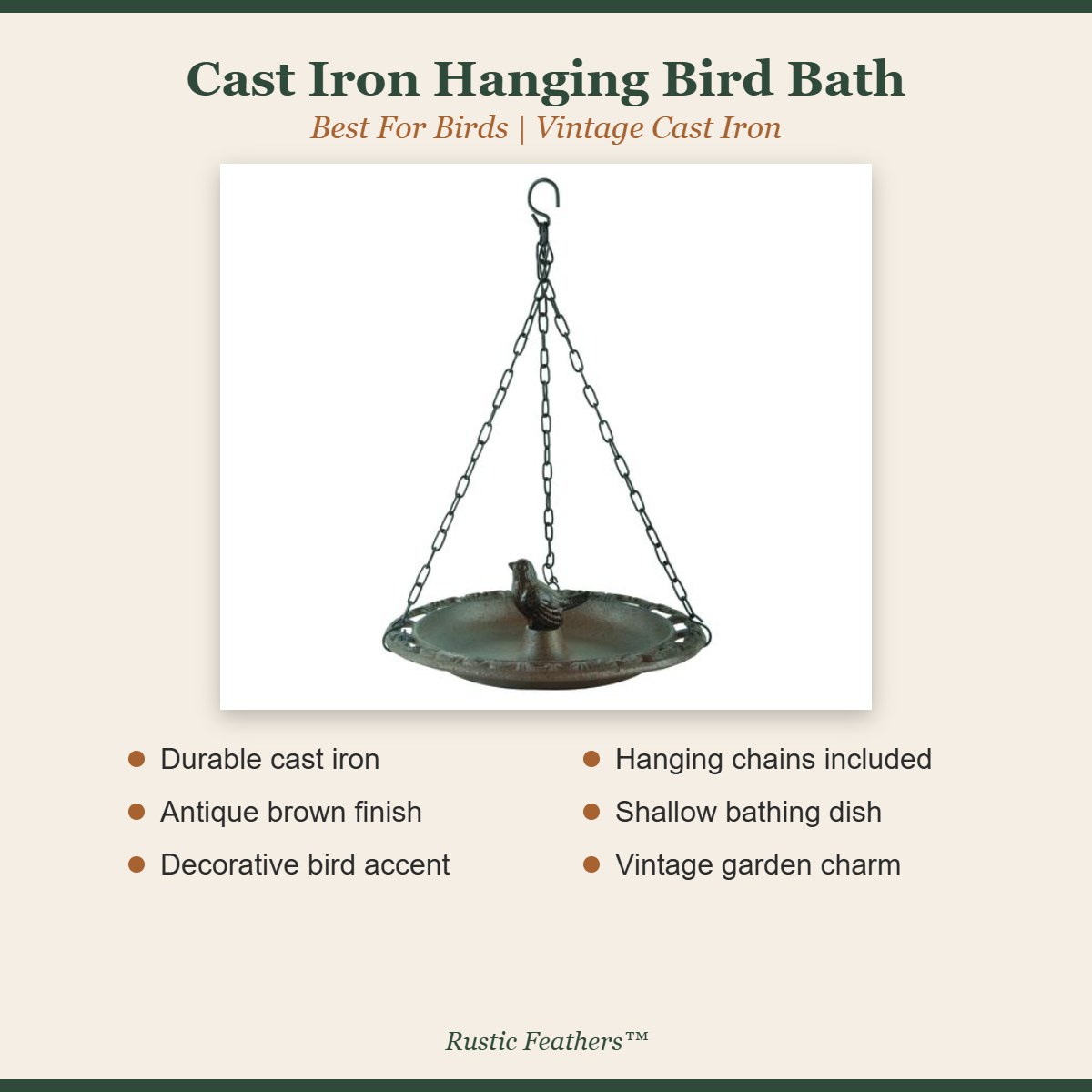 Cast Iron Hanging Bird Bath features: durable cast iron, antique brown finish, decorative bird accent, hanging chains included