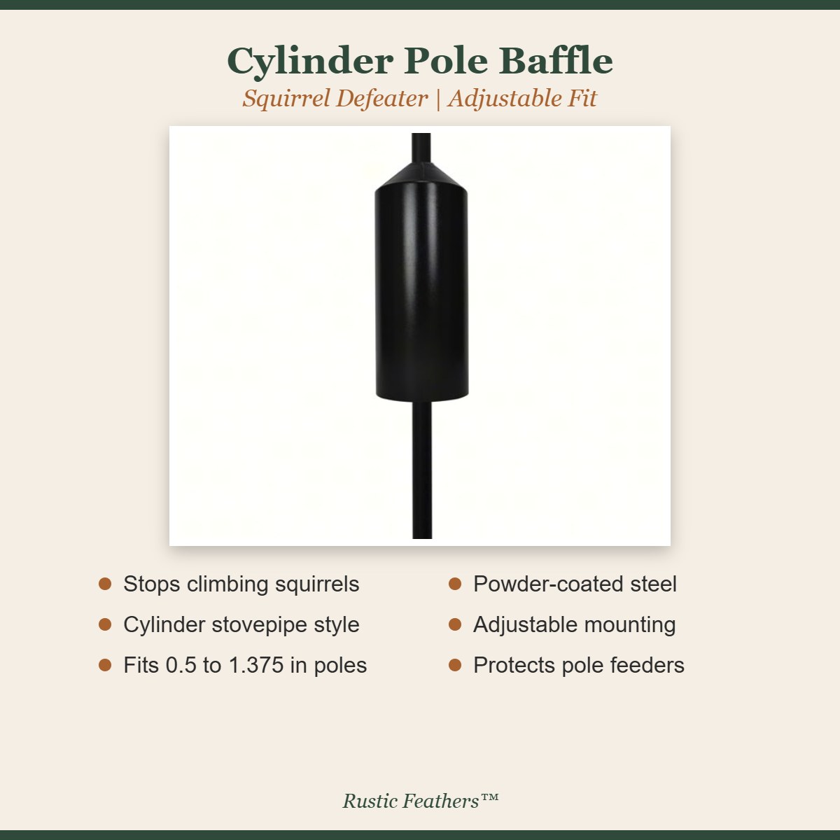 Squirrel Defeater cylinder pole baffle features